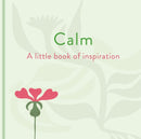 Calm: A Little Book of Inspiration-9781398857636