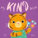 My Kind Book : A Picture Book on Understanding and Managing Emotions-9781398859715