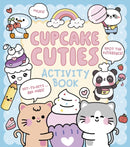 Cupcake Cuties Activity Book : Mazes, Spot the Difference, Dot-to-Dots... and More!-9781398860490