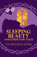 Sleeping Beauty & Other Grimm's Fairy Tales-9781398862036