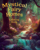 Mystical Fairy Homes Coloring