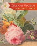 Glorious Flowers Coloring Book