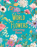 World of Flowers Coloring Book
