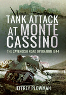 Tank Attack at Monte Cassino : The Cavendish Road Operation 1944-9781399000000