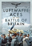 Luftwaffe Aces in the Battle of Britain