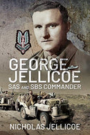 George Jellicoe : SAS and SBS Commander-9781399009447