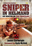Sniper in Helmand : Six Months on the Frontline-9781399013444