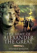 The Army of Alexander the Great-9781399013864