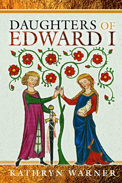 Daughters of Edward I-9781399016346