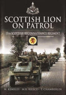Scottish Lion on Patrol : 15th Scottish Reconnaissance Regiment-9781399018746