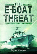 The E-Boat Threat-9781399019873