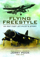 Flying Freestyle : An RAF Fast Jet Pilot's Story-9781399020558