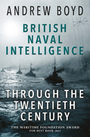 British Naval Intelligence through the Twentieth Century-9781399021197