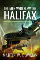 The Men Who Flew the Halifax-9781399021692