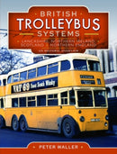 British Trolleybus Systems - Lancashire, Northern Ireland, Scotland and Northern England : An Historic Overview-9781399022521