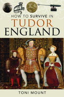 How to Survive in Tudor England-9781399023283