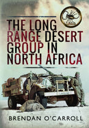 The Long Range Desert Group in North Africa-9781399030922