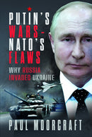 Putin''s Wars and NATO''s Flaws
