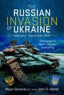 Russian Invasion of Ukraine, February - December 2022