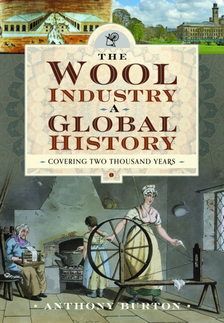 The Wool Industry a Global History