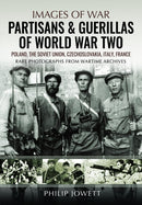 Partisans & Guerrillas of World War Two