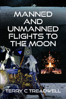 Manned and Unmanned Flights to the Moon-9781399039277