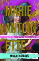 Marie Antoinette : Teen Queen to Guillotine-9781399041362