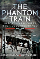 Phantom Train: Deporting Prisoners from Occupied France