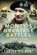 Monty's Greatest Battles 1942-1945-9781399046015