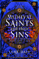 Medieval Saints and their Sins
