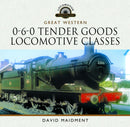 Great Western, 0-6-0 Tender Goods Locomotive Classes-9781399054690