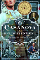 Casanova and Enlightenment : His Study of Life and Other Writers-9781399055833