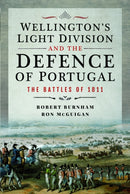Wellington''s Light Division and the Defence of Portugal