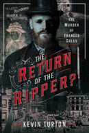 The Return of the Ripper? : The Murder of Frances Coles-9781399064705