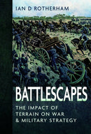Battlescapes : The Impact of Terrain on War and Military Strategy-9781399066112