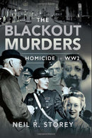 The Blackout Murders : Homicide in WW2-9781399071024