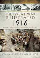 The Great War Illustrated 1916