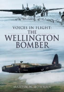 Voices in Flight: The Wellington Bomber-9781399074896