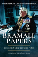 The Bramall Papers : Reflections on War and Peace-9781399077286