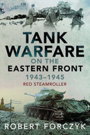 Tank Warfare on the Eastern Front, 1943–1945