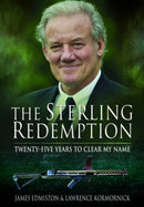 The Sterling Redemption : Twenty Five Years To Clear My Name-9781399077903