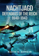 Nachtjagd, Defenders of the Reich, 1940-1943-9781399078146