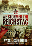 We Stormed the Reichstag-9781399078863