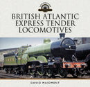 British Atlantic Express Tender Locomotives-9781399080750