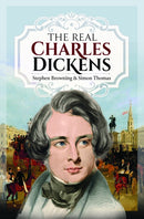 The Real Charles Dickens-9781399080798