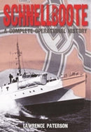 Schnellboote : A Complete Operational History-9781399082280
