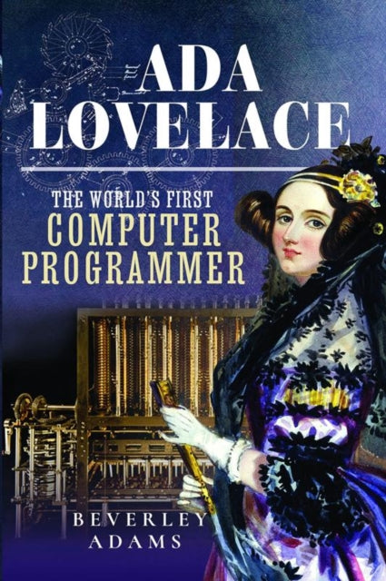 Ada Lovelace : The World's First Computer Programmer-9781399082501