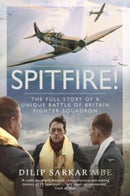 Spitfire! : The Full Story of a Unique Battle of Britain Fighter Squadron-9781399082808