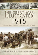 The Great War Illustrated 1915 - paperback mono edition