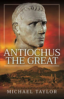 Antiochus The Great-9781399085243